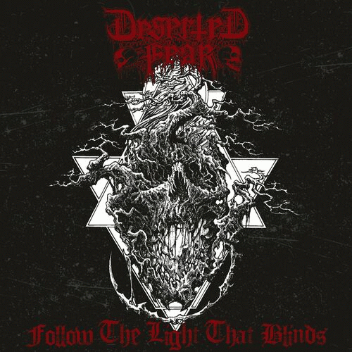 Deserted Fear : Follow the Light That Blinds